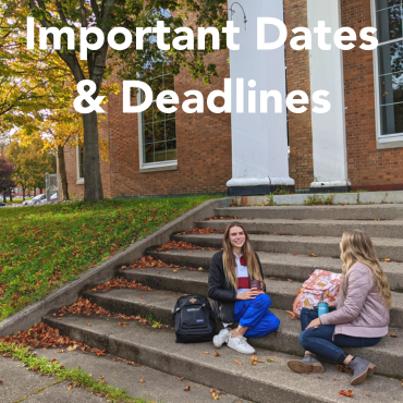 Important Dates and Deadlines